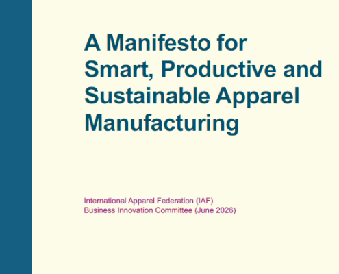 IAF launches manifesto calling for smarter, more productive and sustainable apparel manufacturing through supply chain collaboration and flexibility.